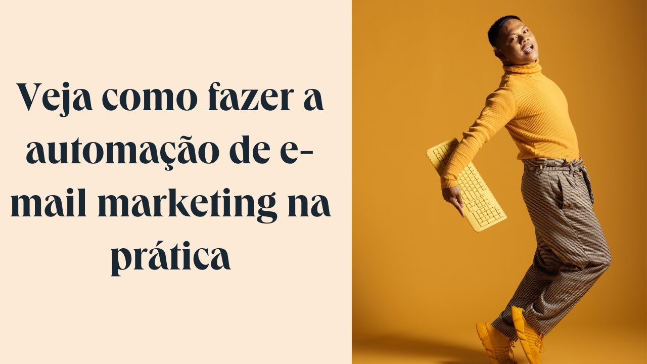 Veja como fazer a automação de e-mail marketing na prática
