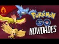 POKÉMON GO NOVIDADES, POKEMONS LENDÁRIOS E UPDATES