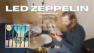 Tame Impala - Led Zeppelin - Drum Cover with Transcription