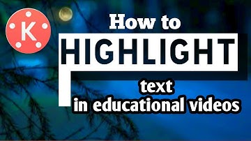 Highlight text in kinemaster l how to highlight text in educational videos l handwritting tool