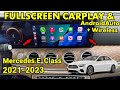 Fullscreen Wireless CarPlay AndroidAuto for Mercedes E-Class (W231) 2021 2022 2023 MBUX
