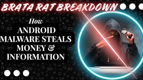 2025 BRATA RAT Breakdown – How Android Malware Steals Money & Information