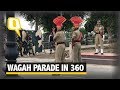 Feel the Wagah Vibe With This 360 Degree Video - The Quint