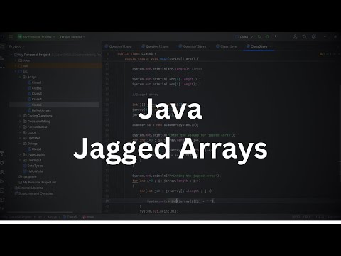Java | Jagged Arrays | Ragged Arrays | Java Programming Tutorial