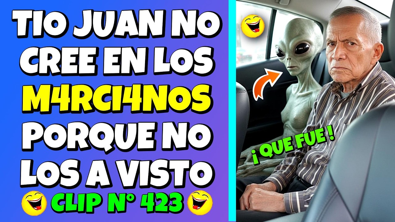 ✳️Mejores Clips del TIO JUAN🤣CLIP N° 423😎