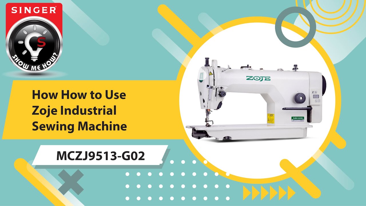 How To Use Zoje Lockstitch Sewing Machine Mczj9513 G02 Youtube