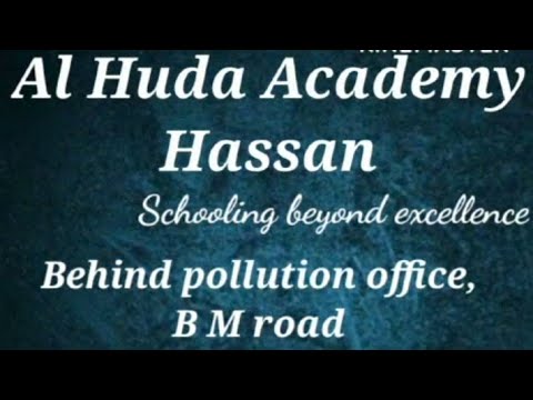 Al-Huda Academy, Hassan , School premises and activities 2022-23