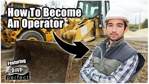 How to Become a Heavy Equipment Operator | Heavy Equipment Operator Jobs