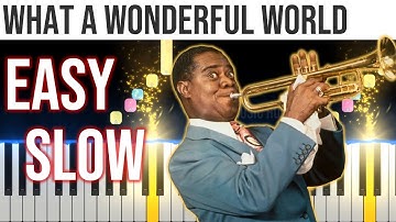 What A Wonderful World - Luis Armstrong - EASY SLOW Piano Tutorial 🎹 - video 4K🤙