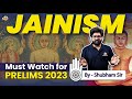Entire jainism for upsc in one  prelims 2023