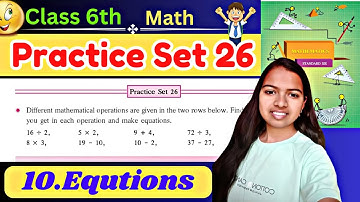 Class 6 Practice Set 26 | Equtions | Chapter 10 | Math | Maharashtra board | Std 6th Math