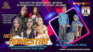 LIVE  ORGAN DANGDUT NEW ROMESTAR // LIVE DS. TEGONGAN - TANJUNG  MINGGU, 16 AGST 2026 SIANG