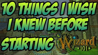 Wizard101: 10 Things I Wish I Knew Before Starting Wizard101