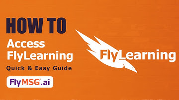 How To Access FlyLearning - Quick & Easy Guide! - FlyMSG.ai