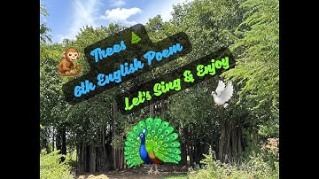 Trees Poem ( Song) 6th Standard English Term 1