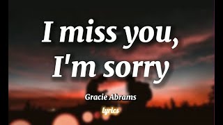 Gracie Abrams - I miss you, I’m sorry (Lyric Video)