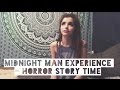The Midnight Man game - Horror story time