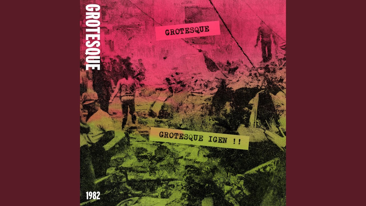 Watch GROTESQUE IGEN !! on YouTube Watch GROTESQUE IGEN !! on YouTube