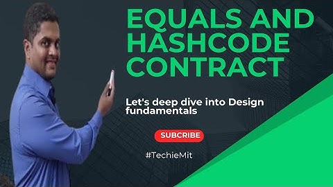 Equals and HashCode Contract in Java | Design Principles
