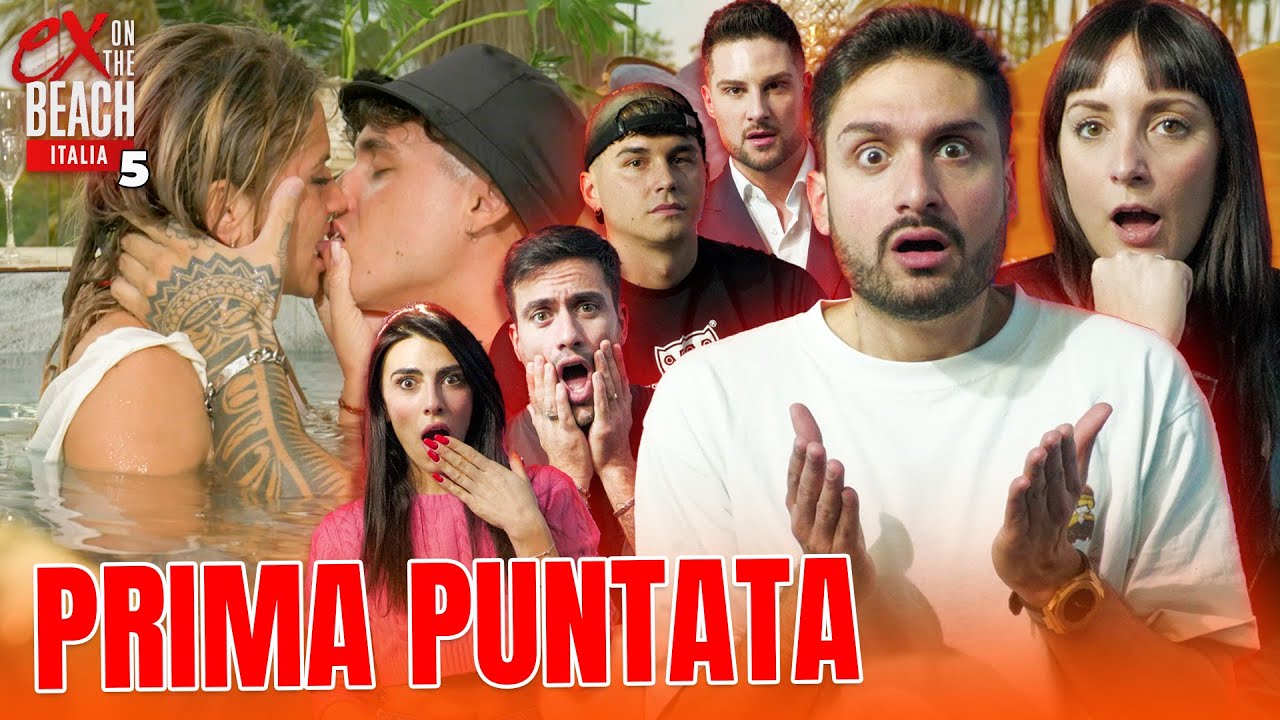 EX ON THE BEACH ITALIA 5: PRIMA PUNTATA REACTION CON I PRELEMI, MATTE E SASHA | TONY IPANTS&JESUISIL