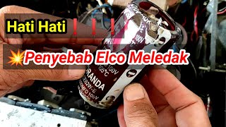 ❗💥 Penyebab Elco Meledak #elektronik #elektronikadasar #kapasitor