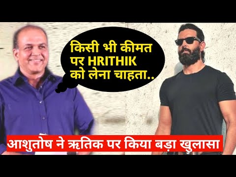 Ashutosh Gowariker Wants To Cast Hrithik Roshan In His Big Budget Movie At Any Cost HRX Fighter