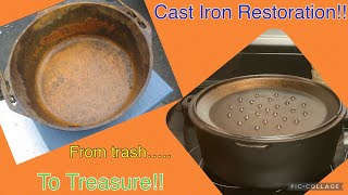FROM TRASH TO TREASURE!! Redoing/Re-seasoning an old rusty cast iron Dutch oven!! AMAZING RESULTS!