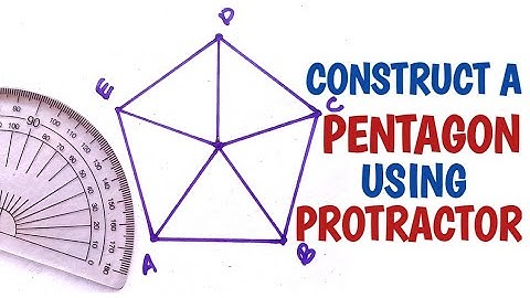 How to Draw a Regular Pentagon Using a Protractor........