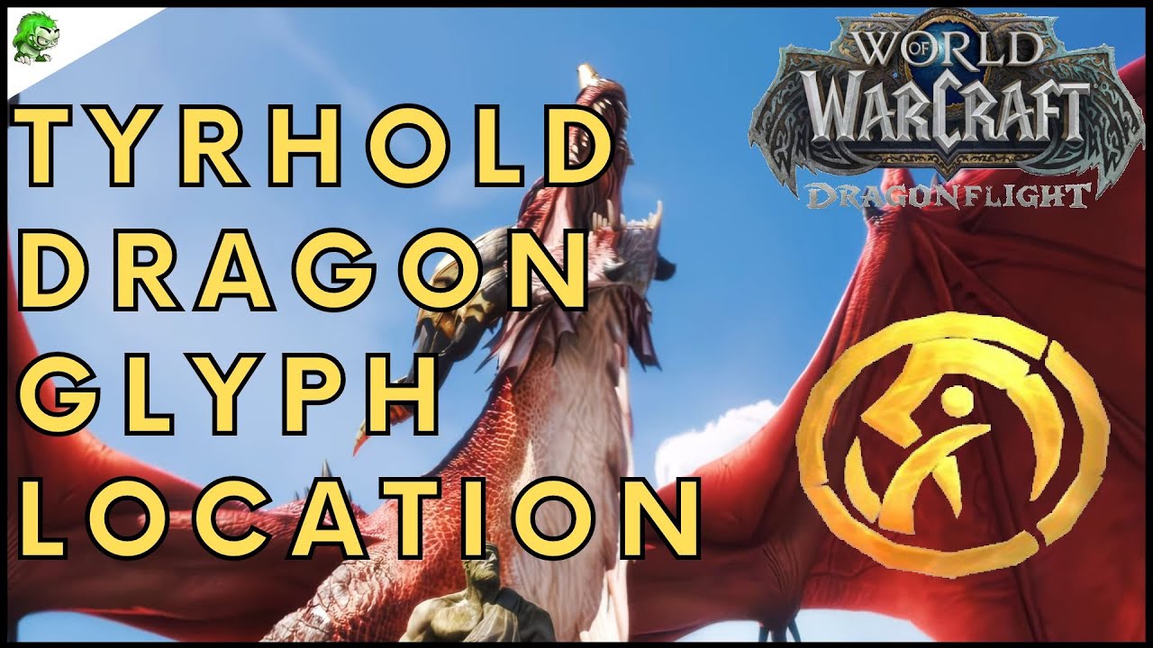 dragonflight-tyrhold-dragon-glyph-location-youtube