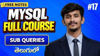 Sub Query in SQL Telugu | Nested Query Explained | MYSQL Full Course in Telugu 