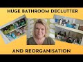 Massive Bathroom Declutter & Reorganisation