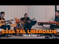 ESSA TAL LIBERDADE | Eduardo Costa