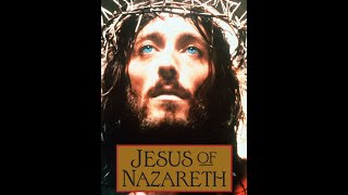 Jesus of Nazareth - O Ιησούς από τη Ναζαρέτ (1977)
