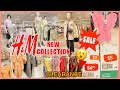 H&M NEW COLLECTION AND SALE CLEARANCE‼️AS LOW AS $3 $5 $6.99 ❤️ SHOP WITH ME STORE WALKTHROUGH💟