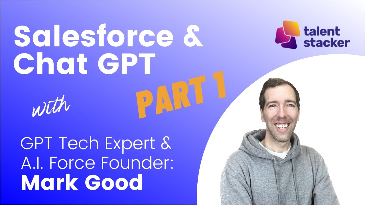 Salesforce & GPT | An Interview with an A.I. Expert | Part 1 - YouTube