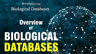 Overview of Biological Databases