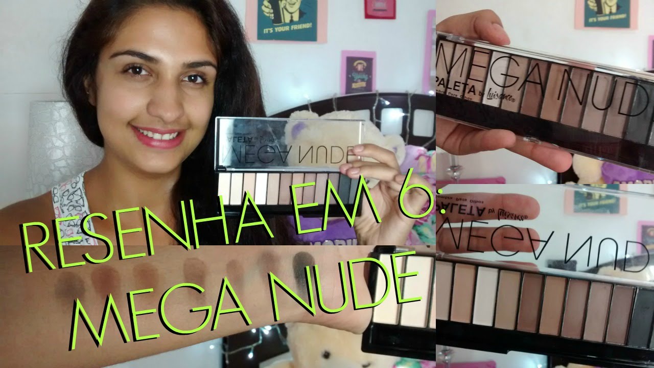 Resenha em 6 paleta Mega Nude! YouTube