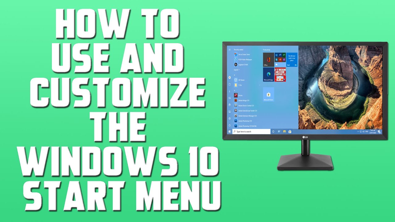 How To Use And Customize The Windows 10 Start Menu Youtube