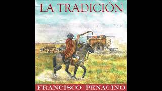 Francisco Penacino - La Tradición - Milonga