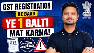 GST Physical Verification: Don't Make This 1 Mistake After Registration!