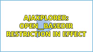 ajaxplorer: open_basedir restriction in effect