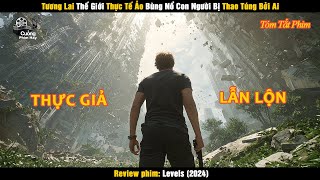 [Review Phim] Tương Lai Thế Giới Thực Tế Ảo Bùng Nổ Con Người Bị Thao Túng Bởi AI