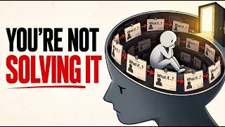 Why Your Brain Won't Let You Stop Overthinking