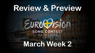 #Eurovision2024 Review & Preview: March, Week 2 + Current Odds!