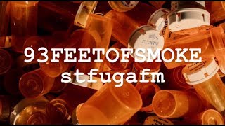93FEETOFSMOKE - stfugafm ft. fats'e