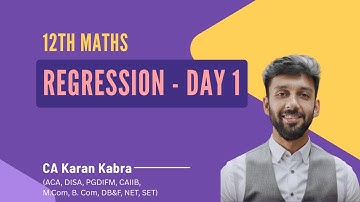 12th Maths - Linear Regression - Day 01 | CA KARAN KABRA