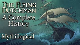 The Flying Dutchman  Mythillogical