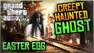 GTA 5 Easter Eggs - SCARY GHOST FOUND IN GTA 5! (Ghost Footage)