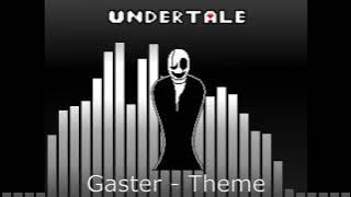 Undertale - Gaster (Theme)