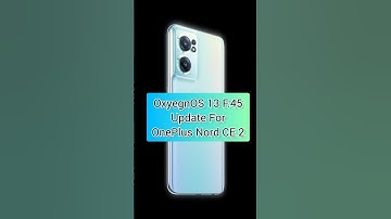 OxygenOS 13 F.45 Open Beta Update For OnePlus Nord CE 2. (INDIA only)